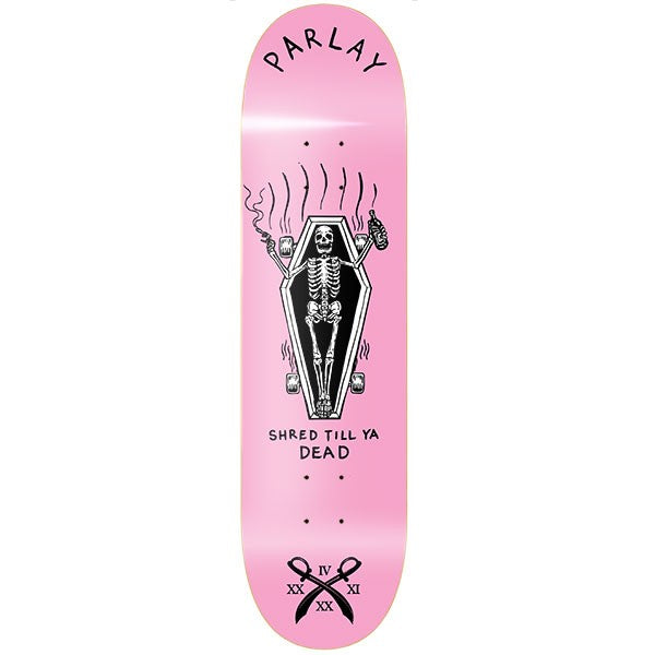 Parlay Shred Till Ya Dead Deck
